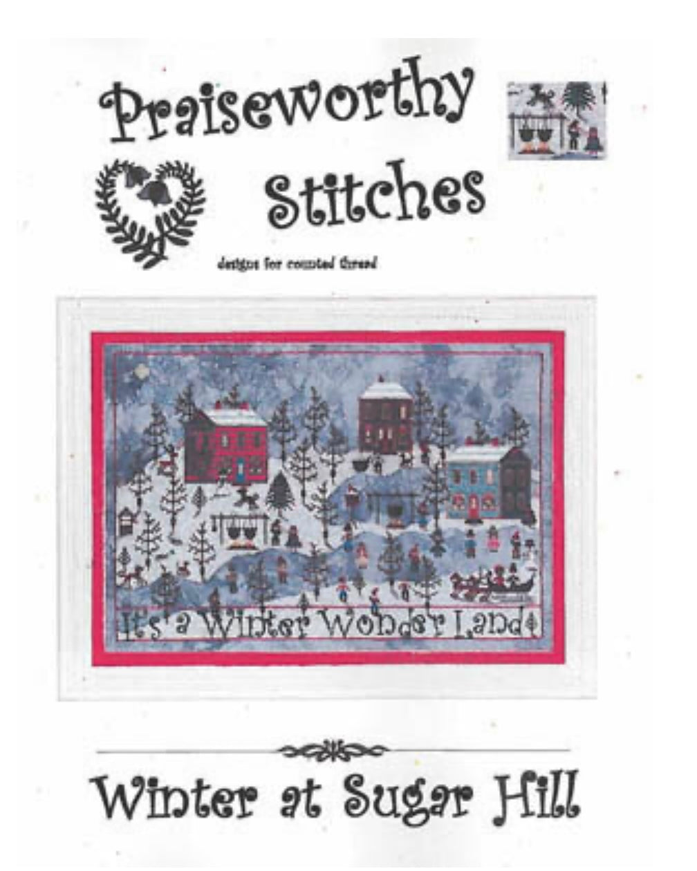 Praiseworthy Stitches Winter at Sugar Hill