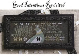 Kathy Barrick Good Intentions Revisited