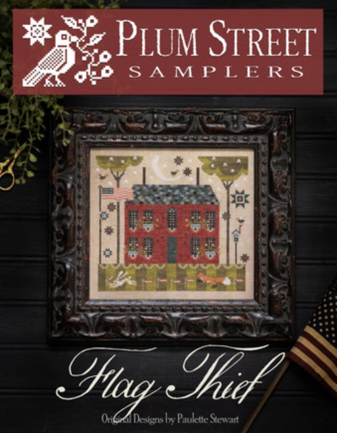 Plum Street Samplers Flag Thief